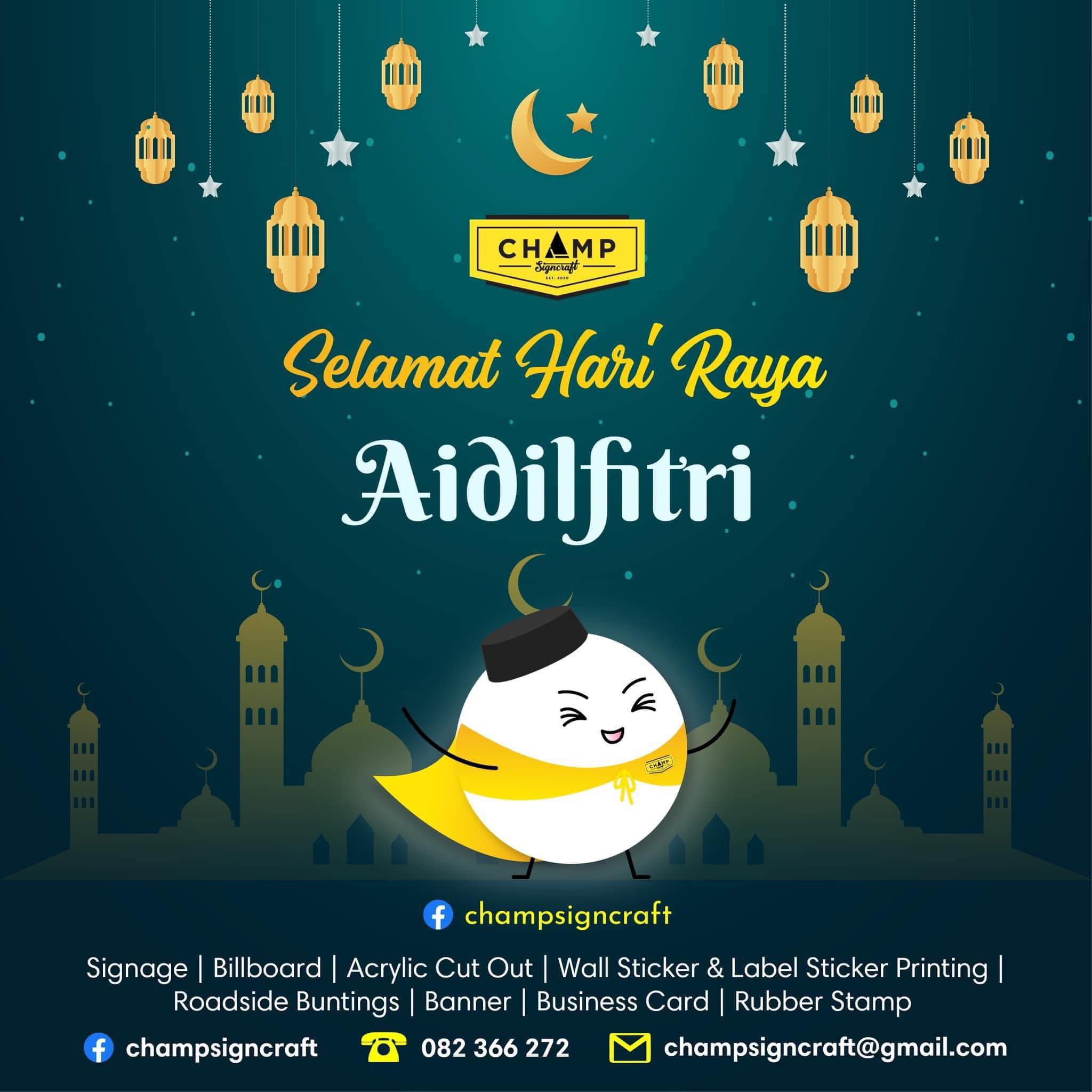 CHAMP Signcraft - 💠Selamat Hari Raya Aidilfitri 2025 💠... | Facebook