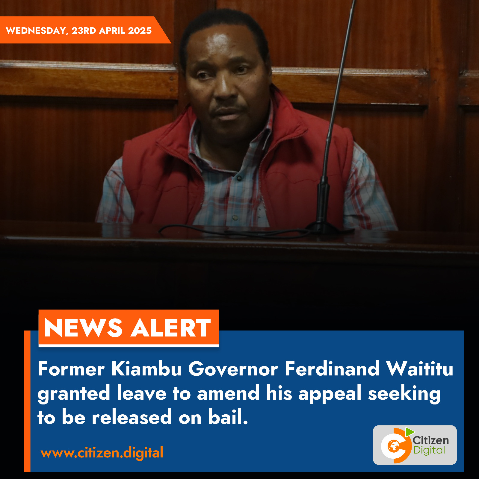 Former Kiambu Governor Ferdinand... - Citizen TV Kenya | Facebook