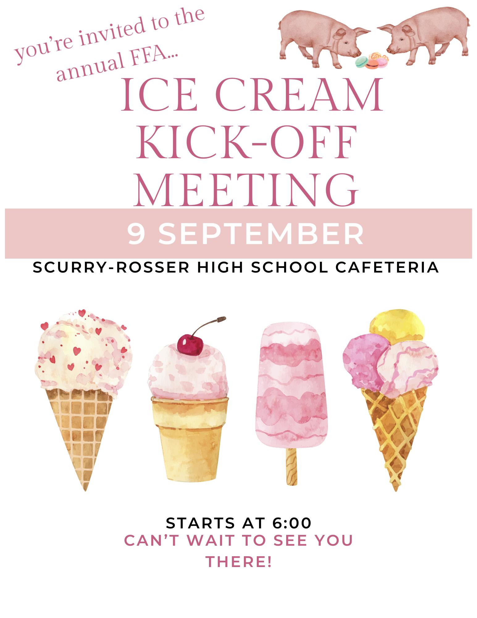 Scurry-Rosser - 🍨🍦Ice-Cream for FFA! 🍨🍦 Join us for our FFA Kick-Off ...