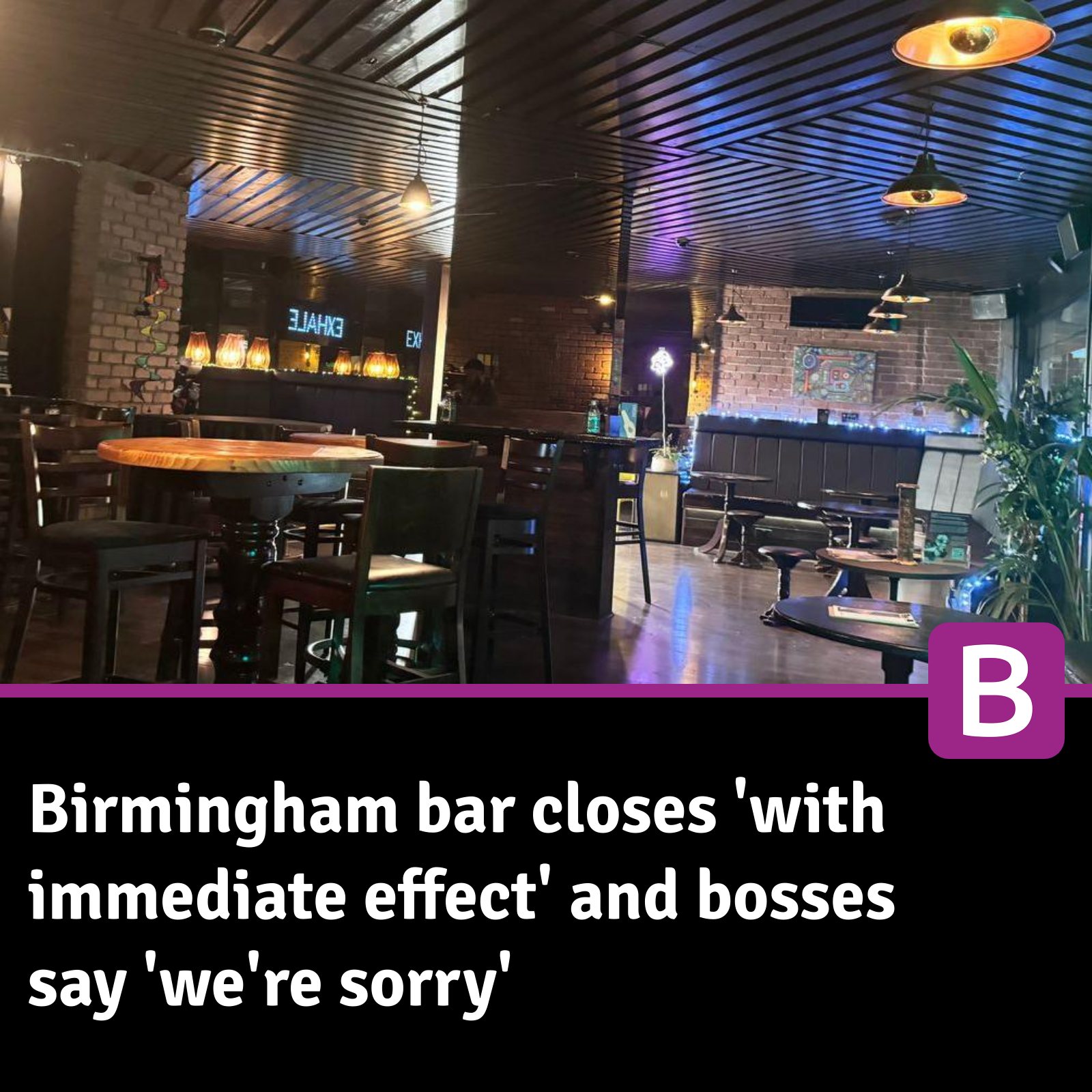 Birmingham - The city centre bar closed down 'through no fault' of ...