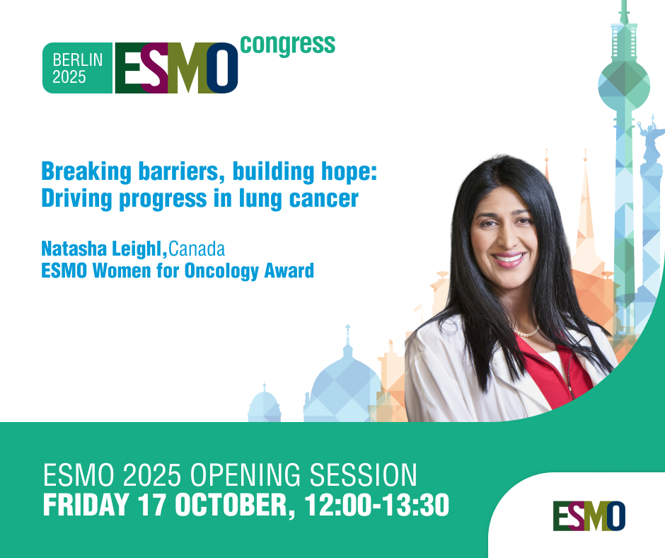 ESMO - Natasha Leighl, recipient of the 2025 ESMO Women for Oncology ...