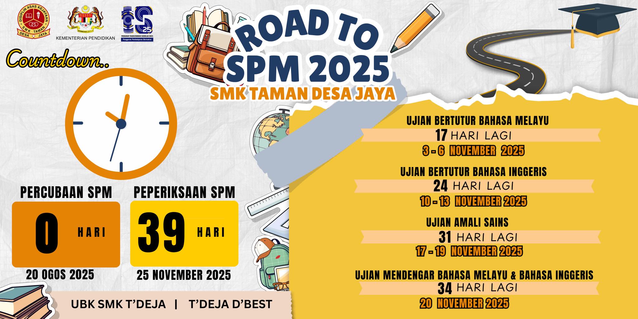 SMK - COUNTDOWN SPM 2025! 17 Oktober 2025 Selamat bercuti dan Selamat ...
