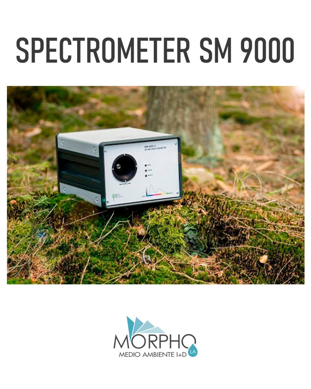 Morpho - SPECTROMETER SM 9000 🍃 #Espectrómetro SM 9000 El espectrómetro ...
