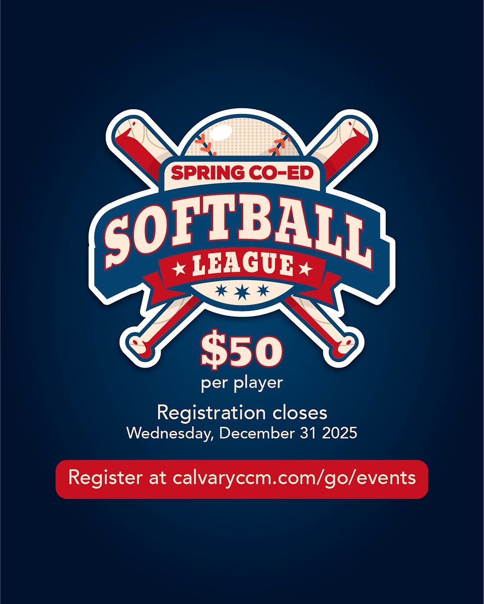 Calvary - ⚾️ Co-Ed Softball | Spring 2026 ⚾️ Looking to stay active ...