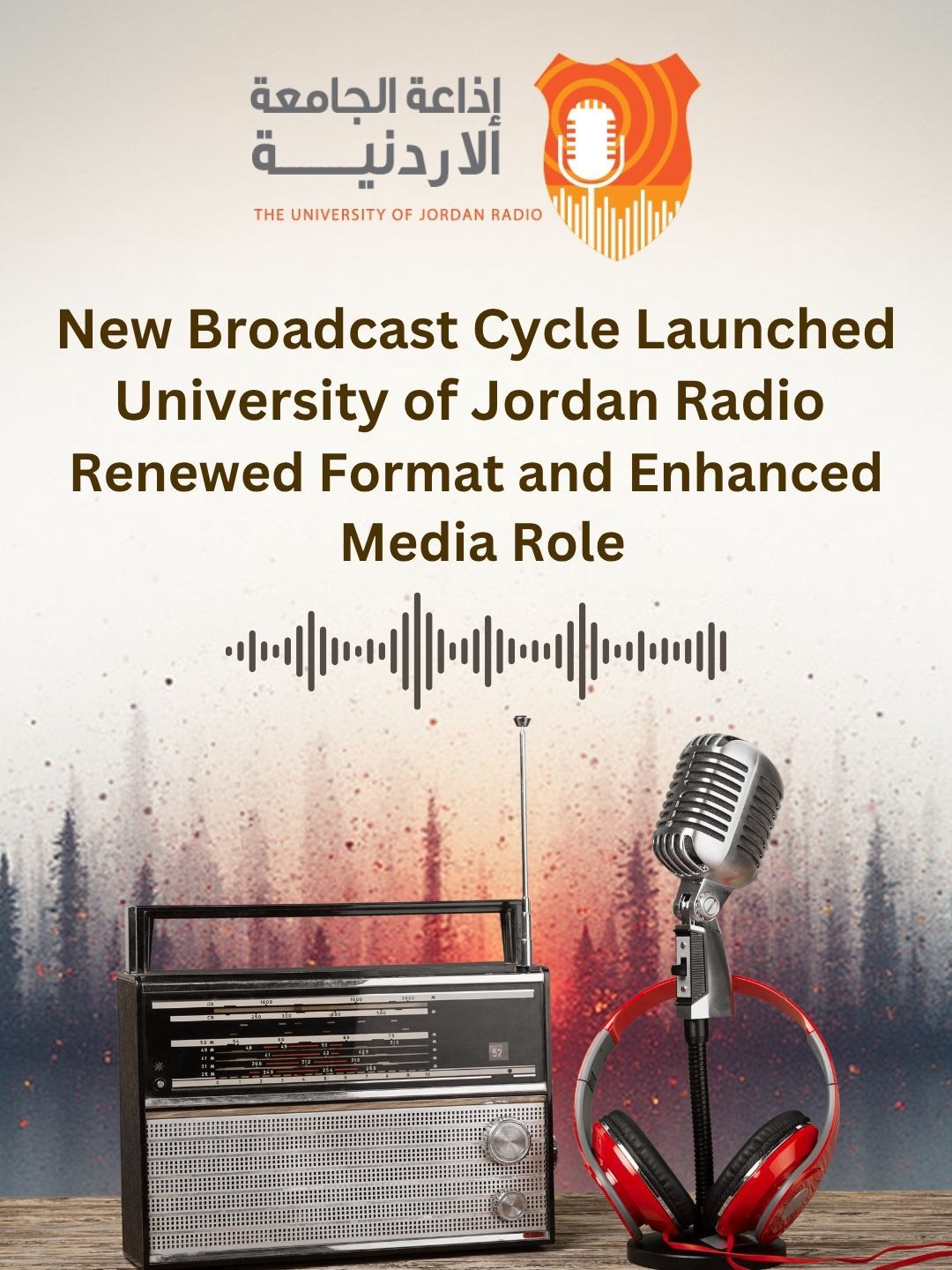 The University - University of Jordan Radio Launches New Broadcast ...