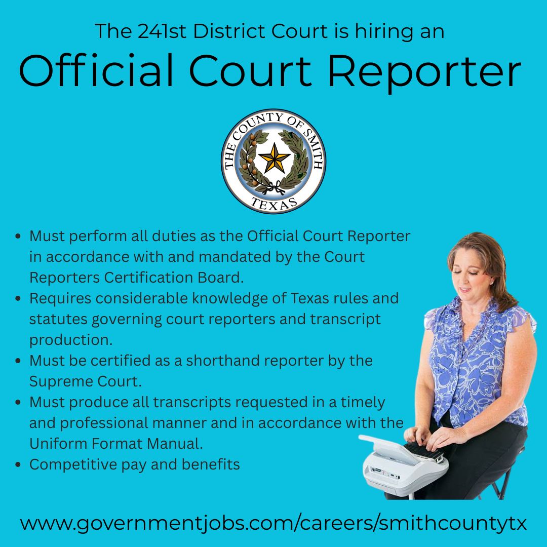 Smith - The 241st District Court is hiring an Official Court Reporter ...