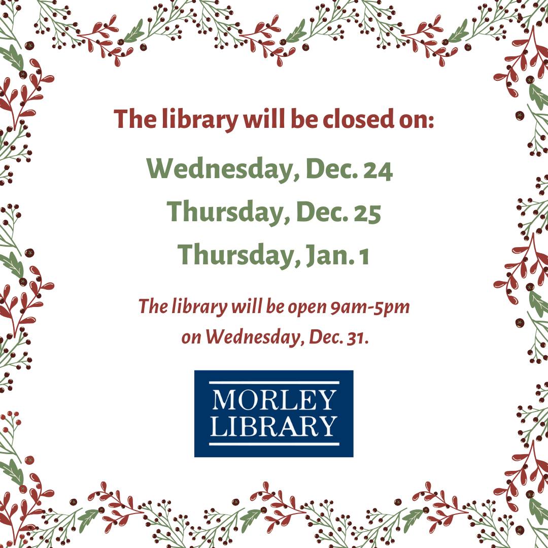 Morley Library - The library will be closed on the... | Facebook