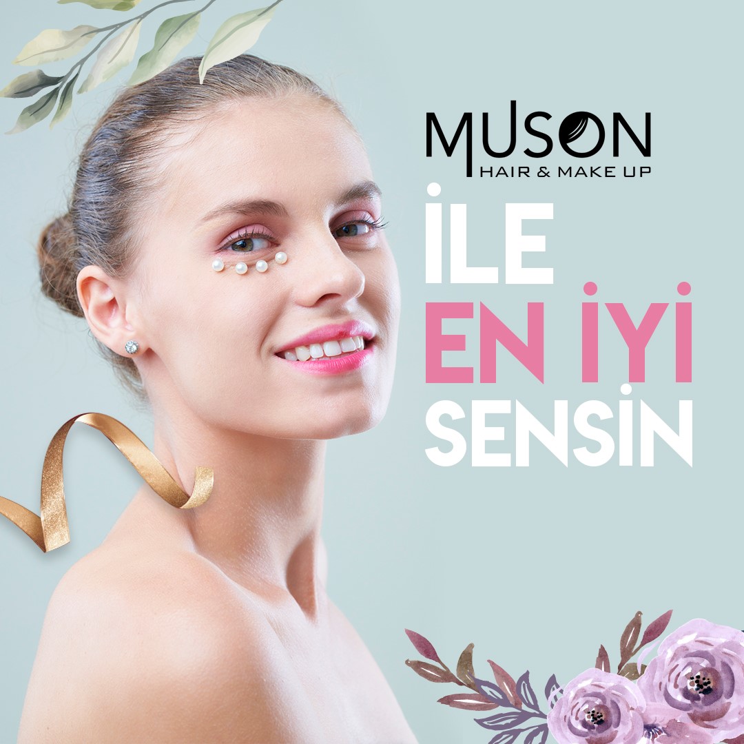 Muson Hair & Makeup | Senlikkoy