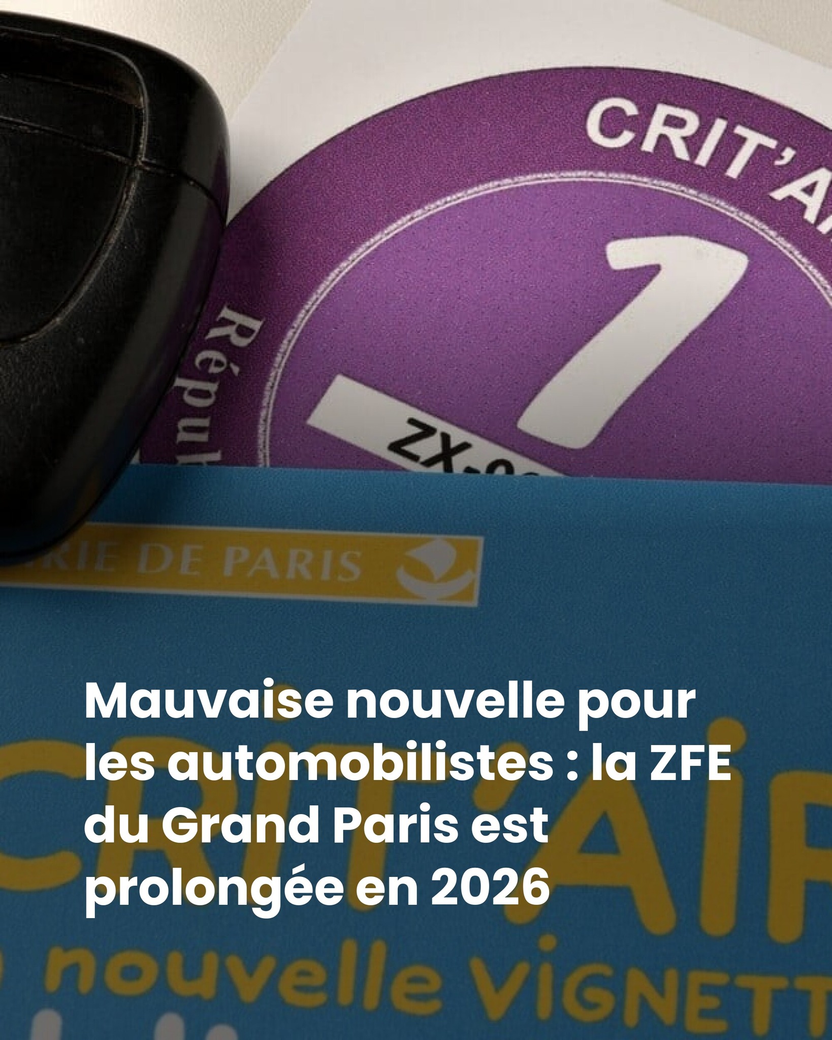 bestie, - Le prolongement de la ZFE du Grand Paris en 2026 pourrait ...