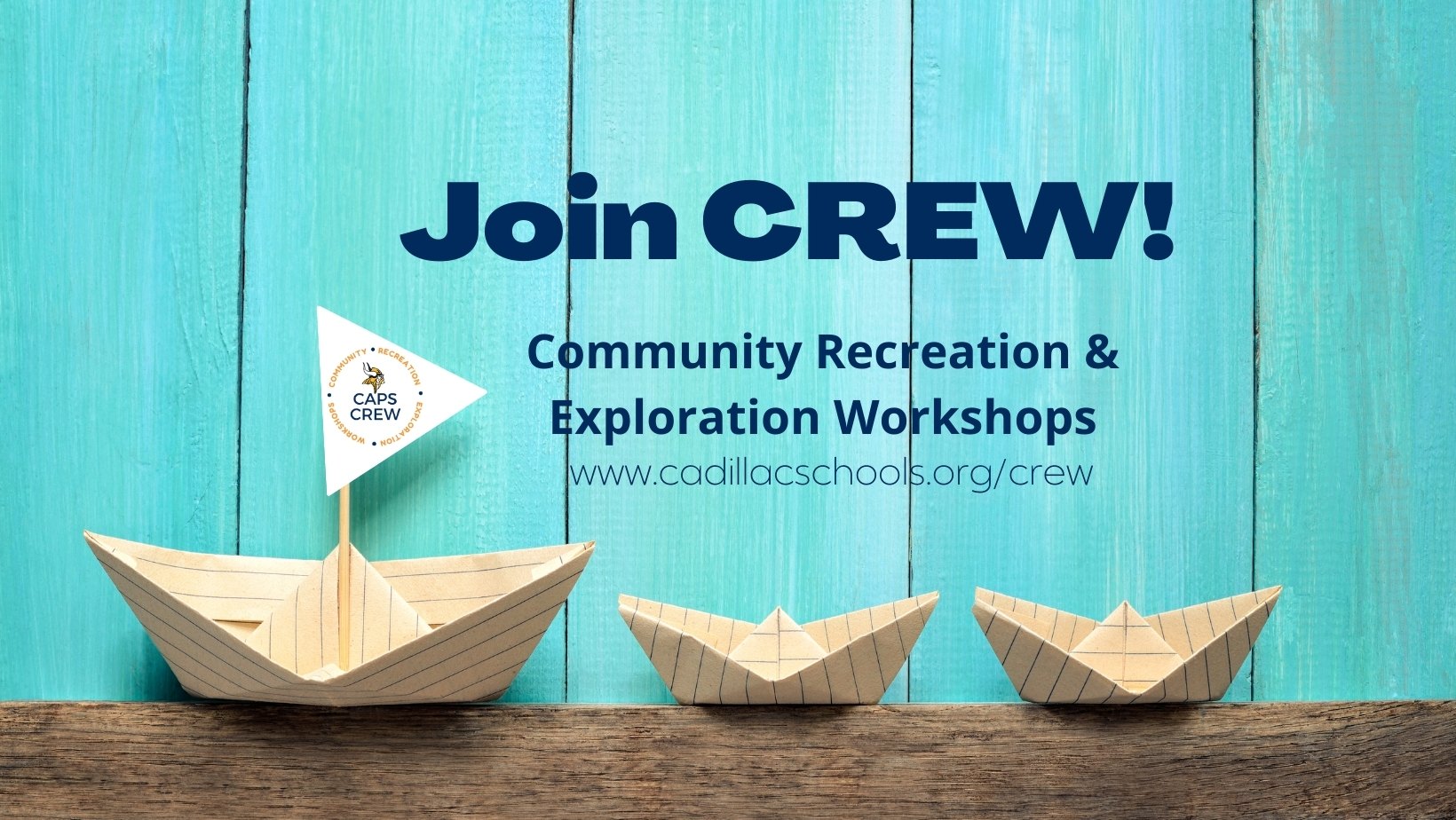 CAPS CREW: Community Recreation & Exploration Workshops | Cadillac MI