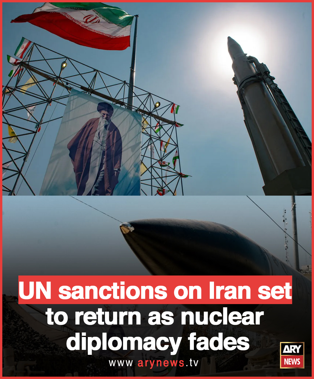 ARY - UN sanctions on Iran set to return as nuclear diplomacy fades ...