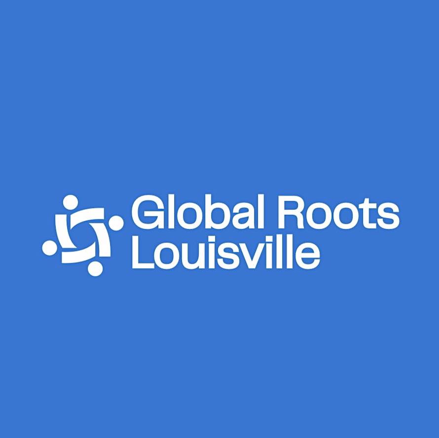 Global Roots Louisville | Louisville KY