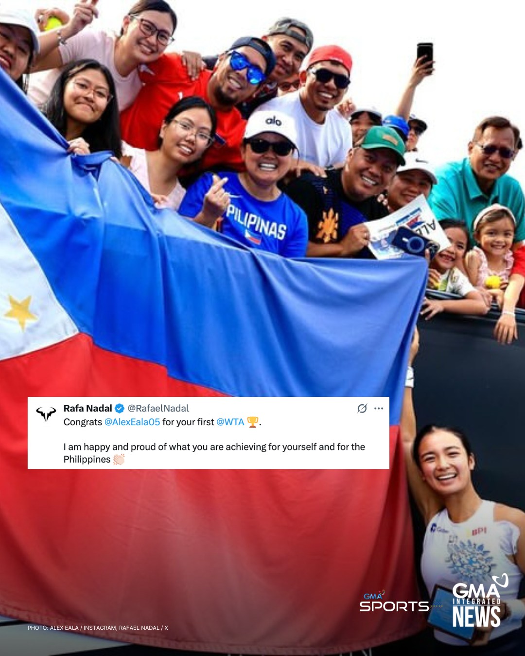 GMA News - Rafa Nadal beamed with pride after Alex Eala —... | Facebook