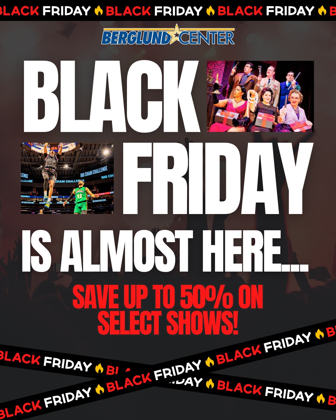 Berglund Center - 🖤🔥 BLACK FRIDAY IS ALMOST HERE! 🔥🖤 Get... | Facebook