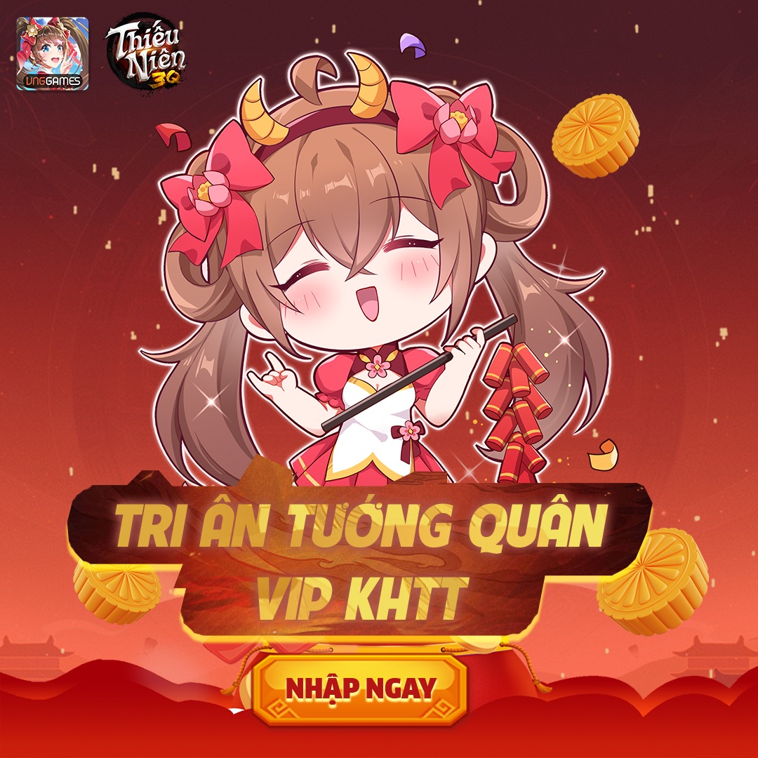 🎊 TRI ÂN TƯỚNG QUÂN VIP KHTT THÁNG... - Thiếu Niên 3Q VNG | Facebook