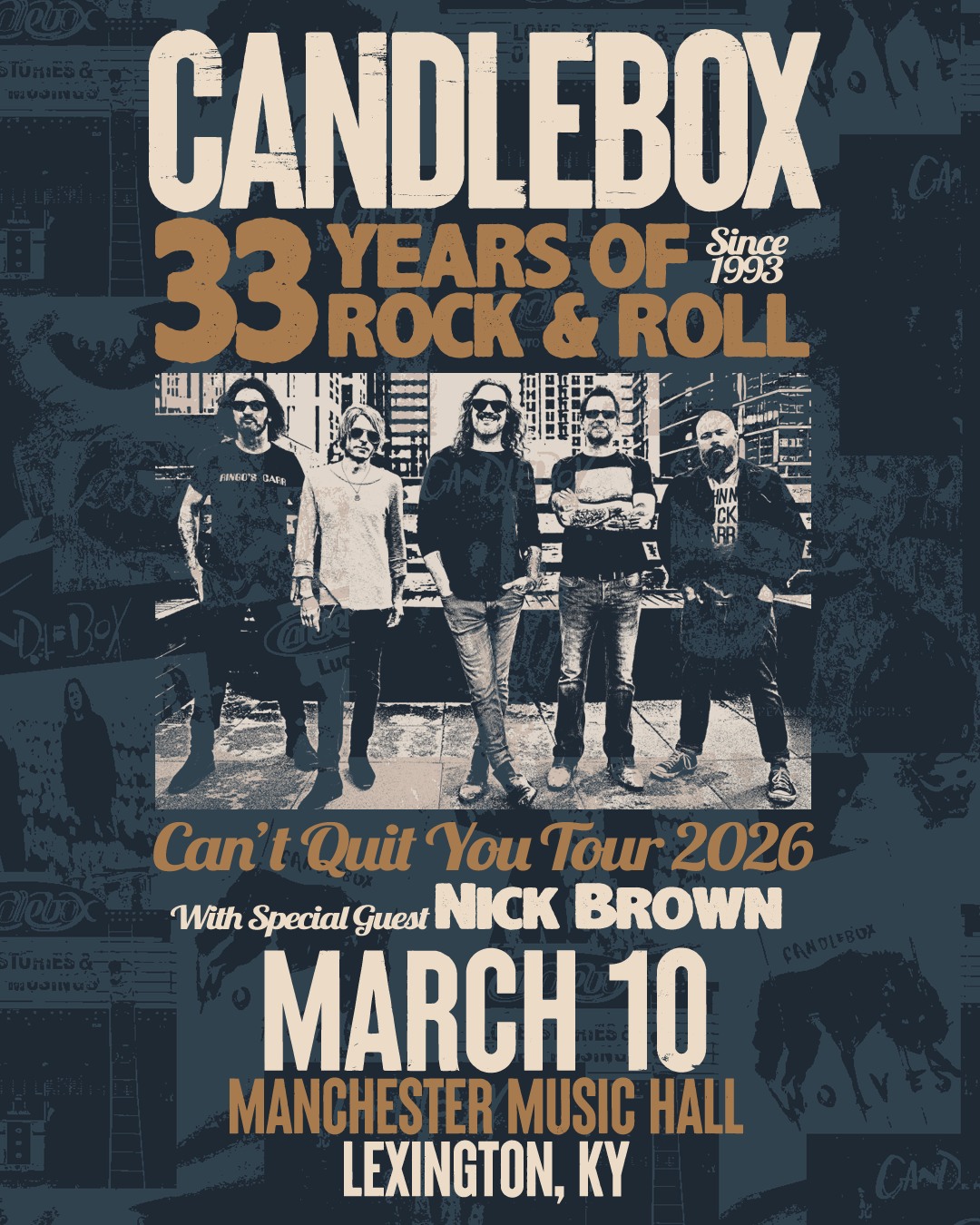 JUST ANNOUNCED! 💫 Candlebox's Can't Quit You Tour, Summer 2026