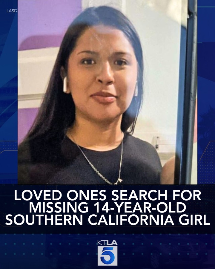 KTLA - Loved ones are searching for a 14-year-old Southern California ...
