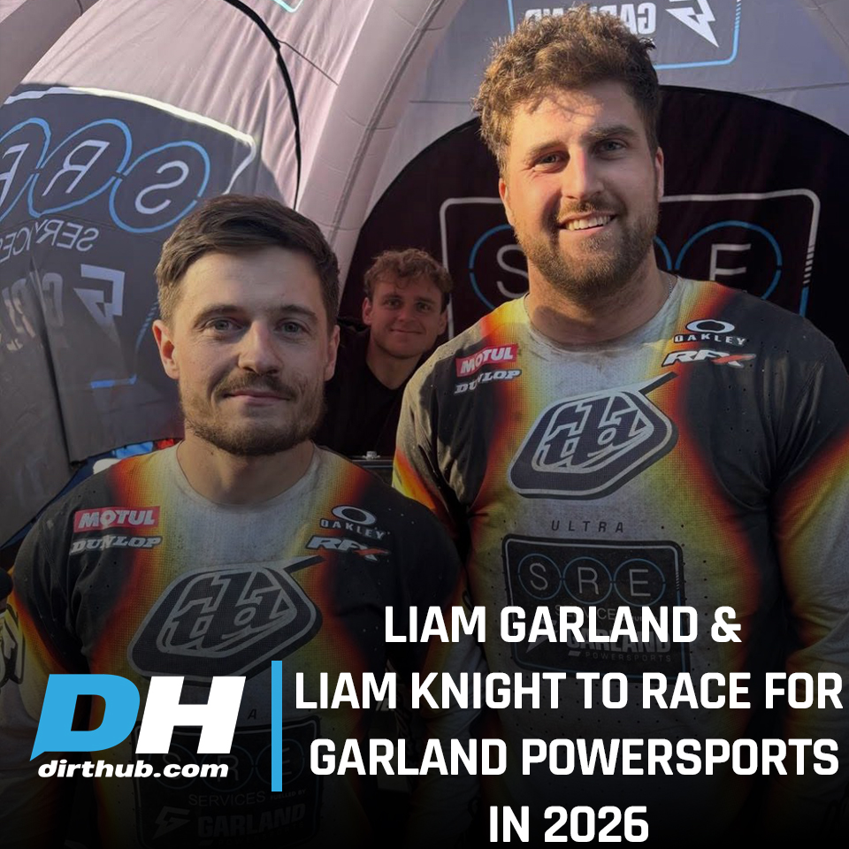 Dirt - 🚨 Liam Garland & Liam Knight will both be racing MX2 in the 2026 ...