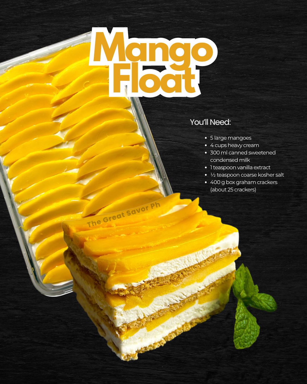 The GREAT - Mango Float 📌 INGREDIENTS * 5 large mangoes * 4 cups heavy ...