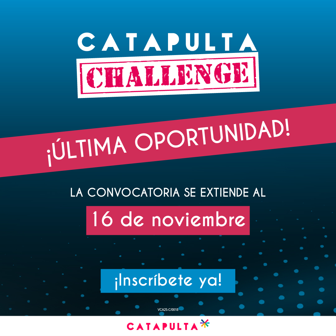 EBC - 🚀 ¡Última oportunidad para participar en el Catapulta Challenge ...