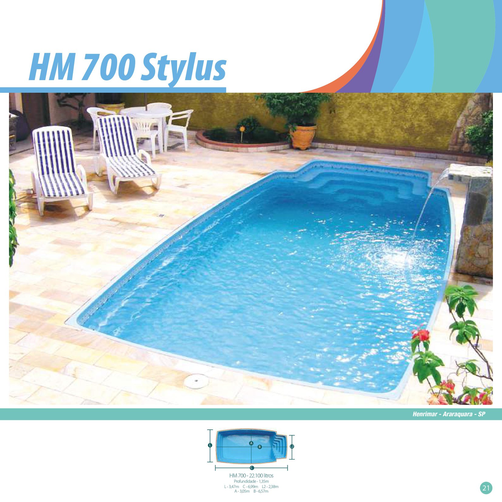 💦💦 LINHA HM 700 STYLUS 💦💦 Um... - Henrimar Piscinas Limeira | Facebook