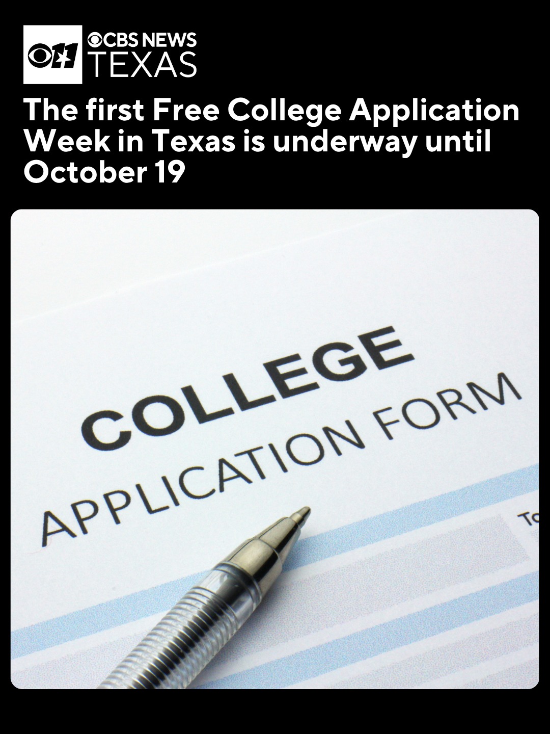 CBS - Texans can apply to college for free starting today. Here's what ...