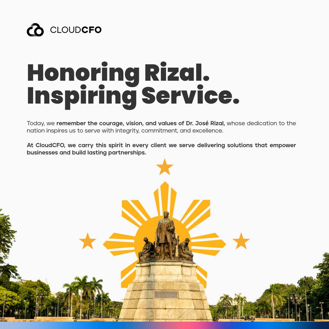CloudCFO - On Jose Rizal Day, we honor the courage, intellect, and ...