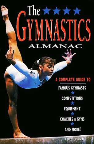 Gymnastics Book of the Day: 1998 The Gymnastics Almanac by Luan