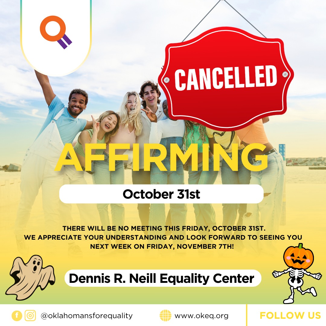 🎃 No AFFIRMING Meeting This... - Oklahomans for Equality | Facebook