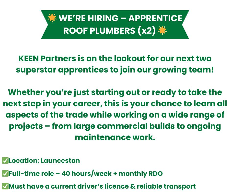 KEEN - 🌟 WE’RE HIRING – APPRENTICE ROOF PLUMBERS (x2) 🌟 Location ...