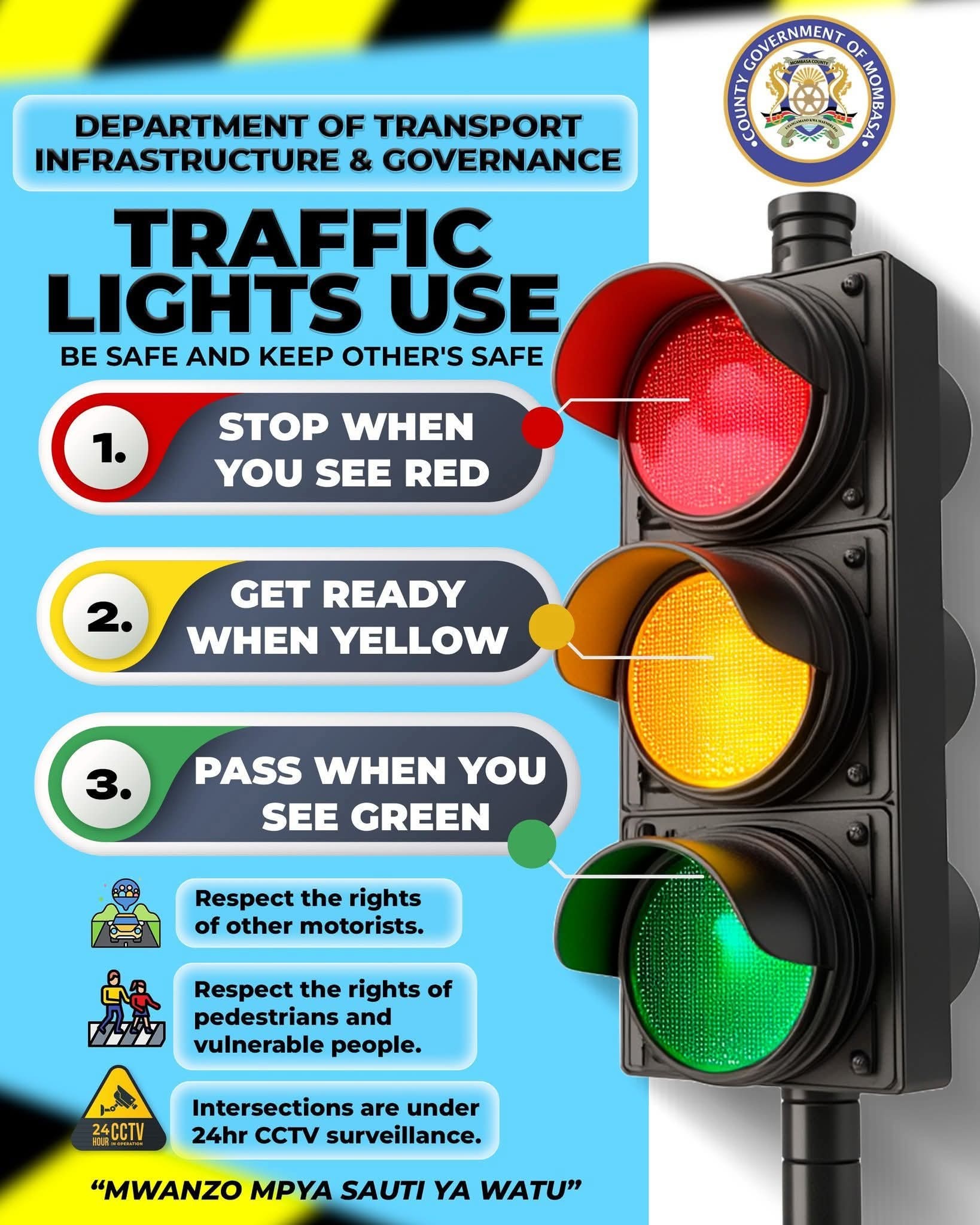 Obey the signal and respect the law
