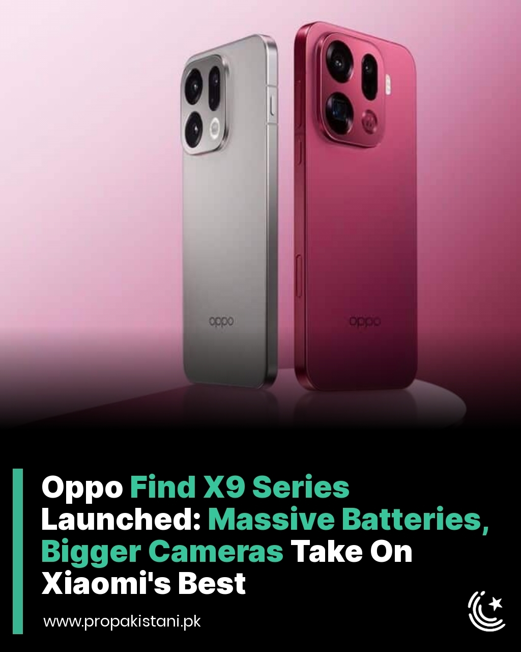 ProPakistani - Oppo has introduced the Find X9 and Find X9 Pro in China ...