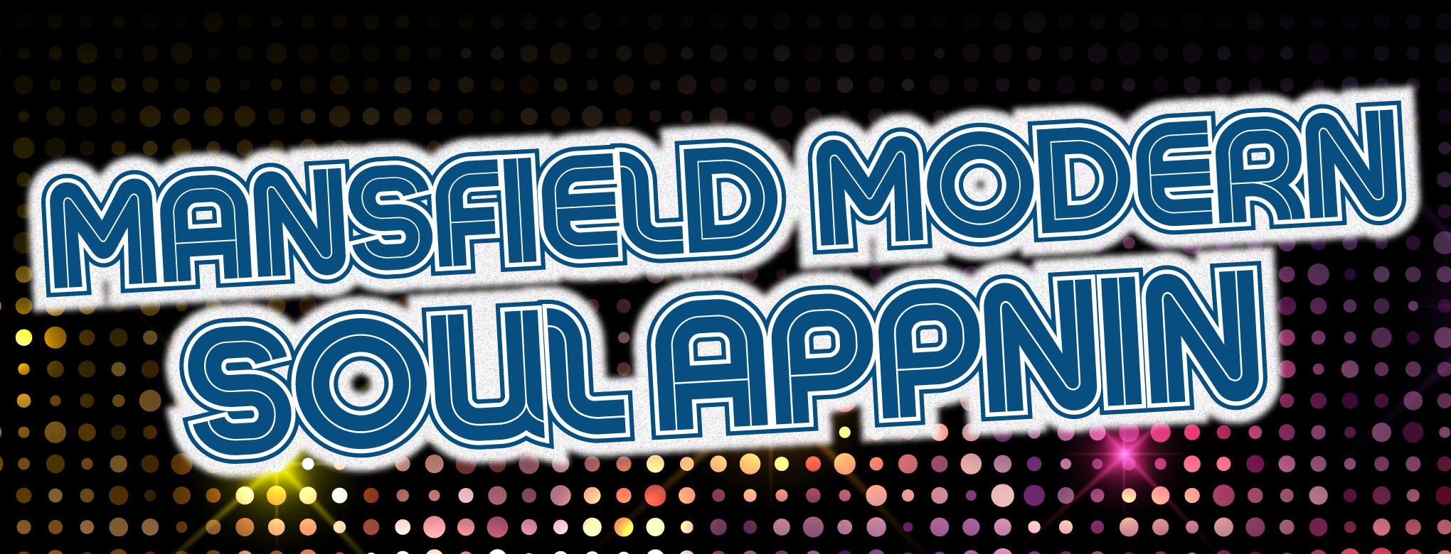 Mansfield Modern Soul Appnin | Mansfield
