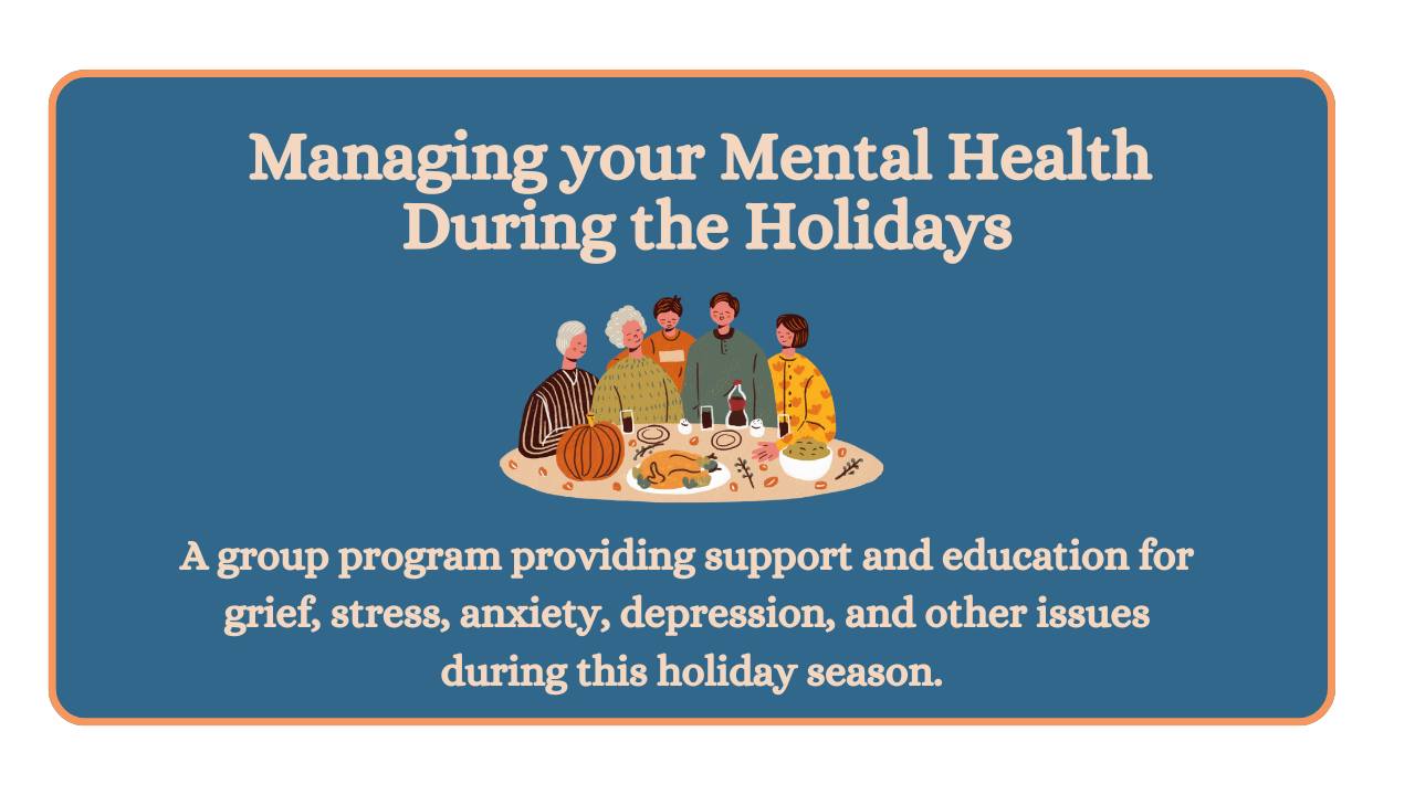 Managing your Mental Health During the Holidays
