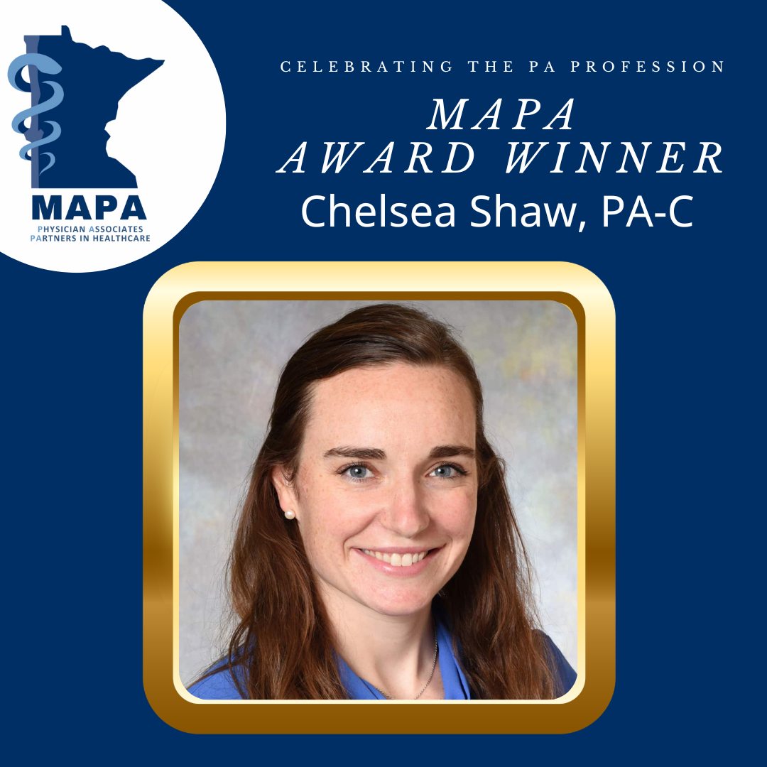 Minnesota - Meet MAPA Award winner Chelsea Shaw, PA-C, Lead APP of the ...