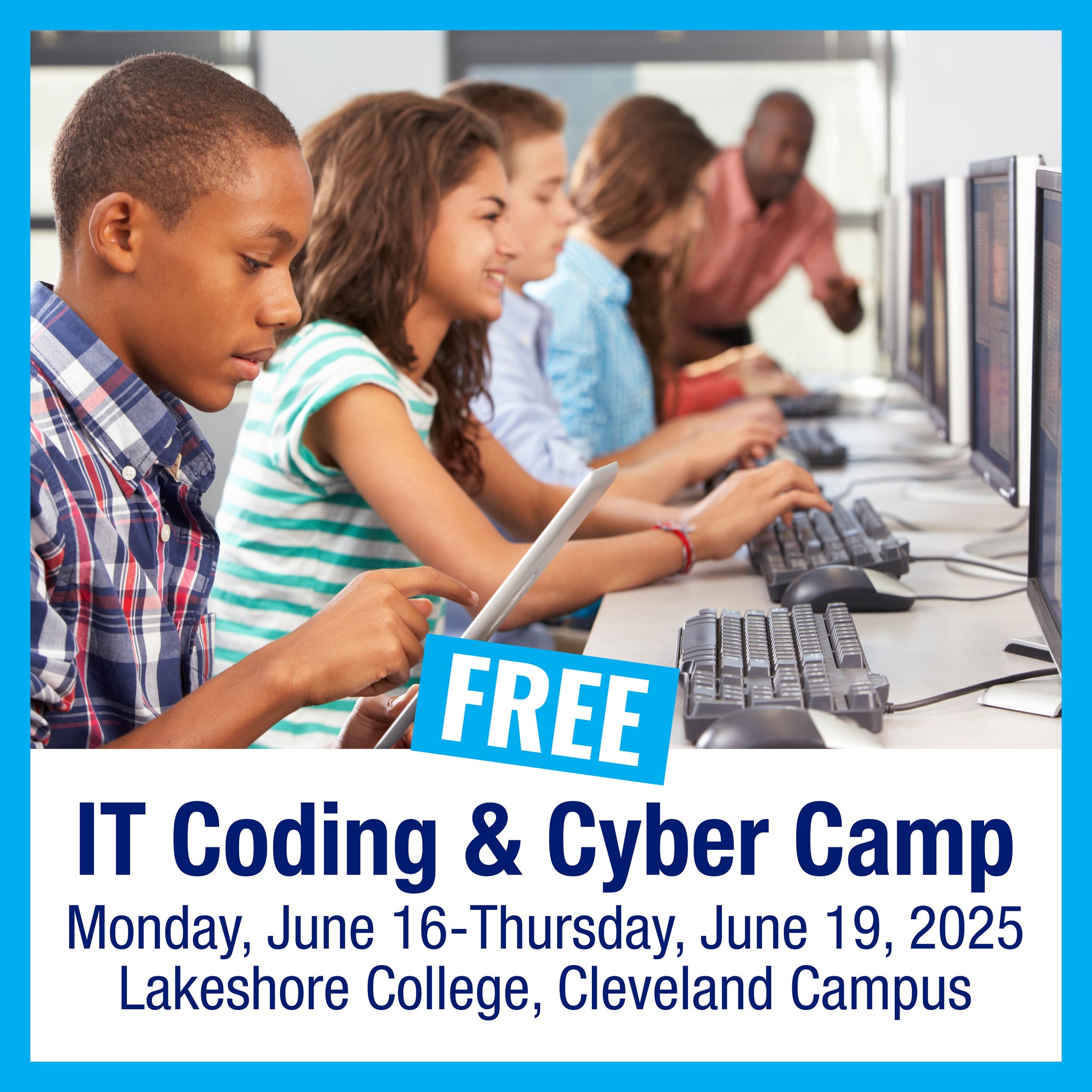 Lakeshore - Calling all future tech pros!! Join us this summer for IT ...