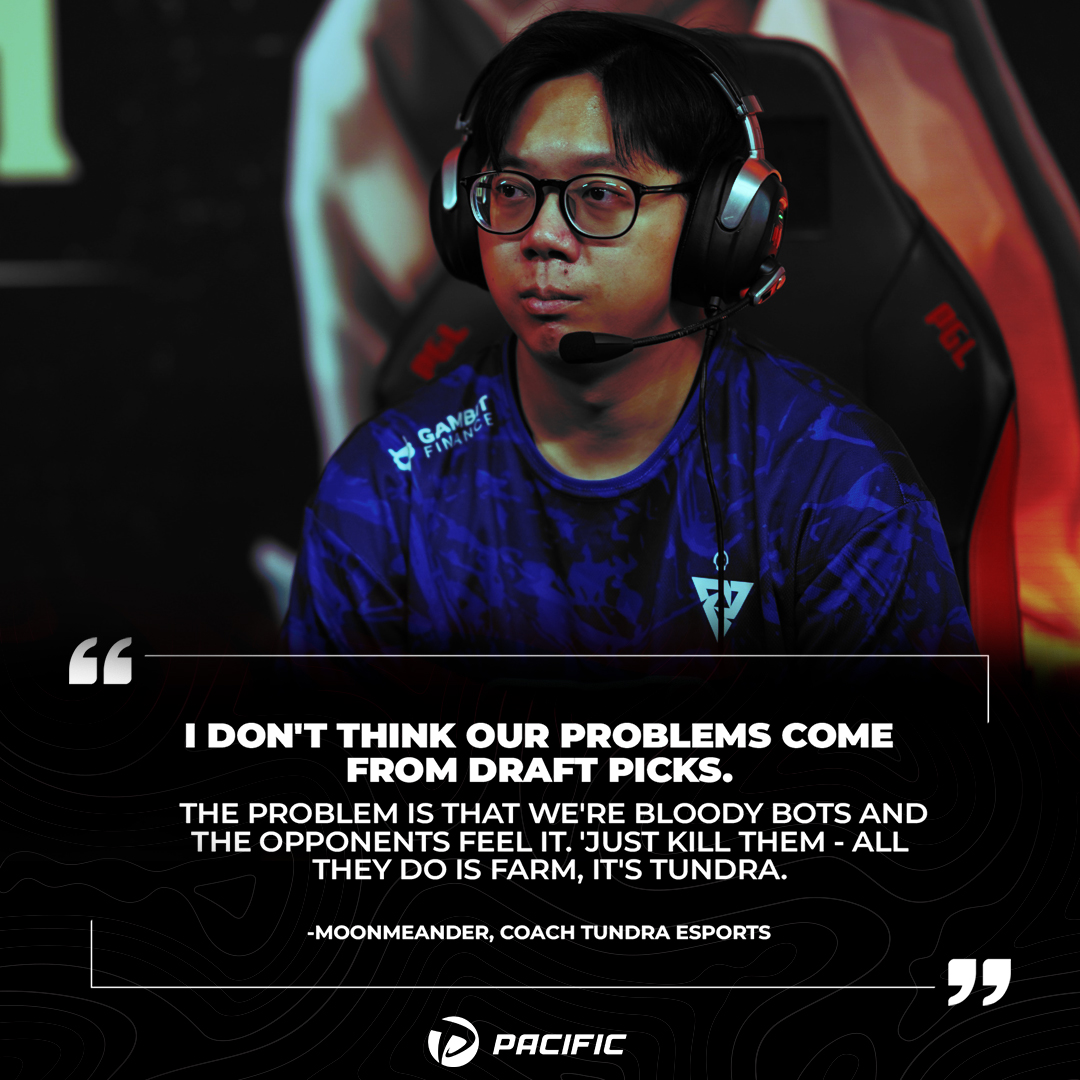 Pacific - Tundra Esports' coach snapped at his own team after their ...