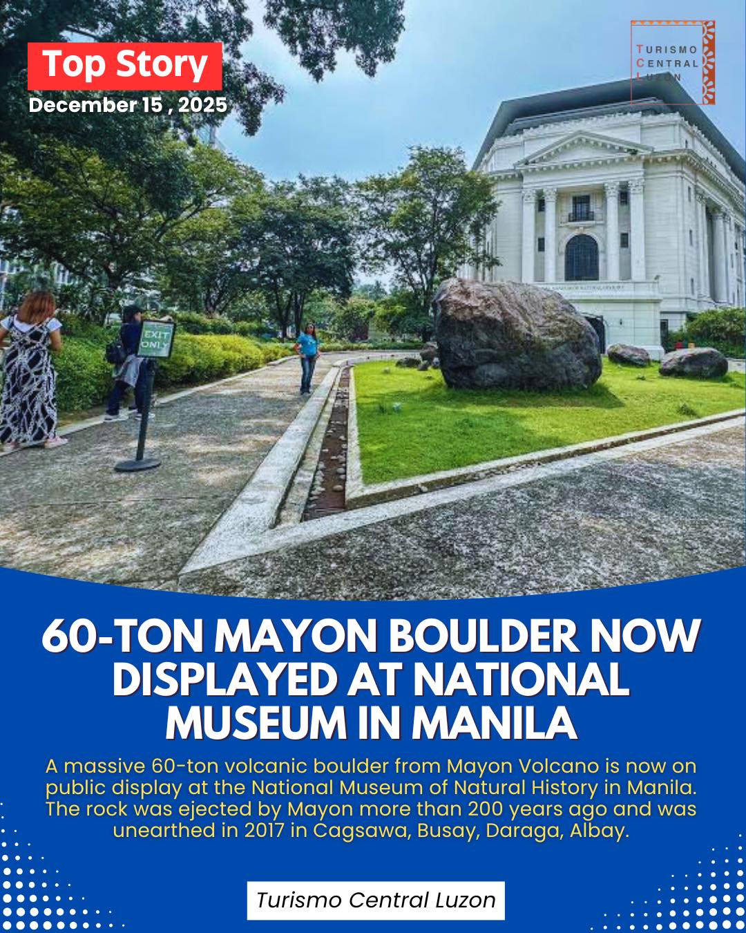 Turismo - 60-Ton Mayon Boulder Now Displayed at National Museum in ...