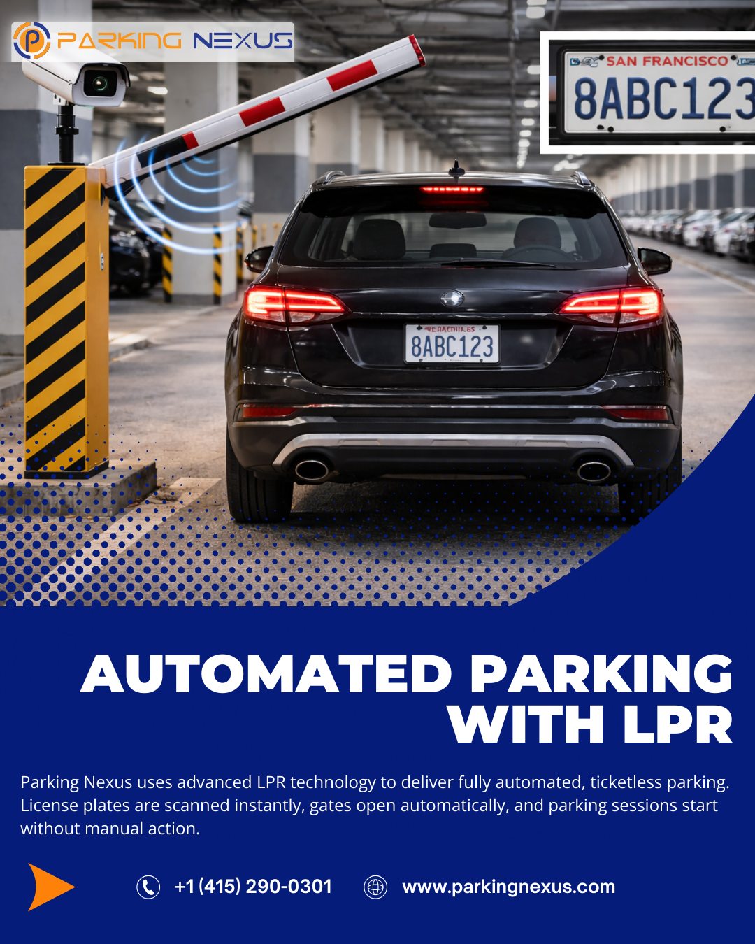 Parking - Parking should work without slowing anyone down. With LPR ...