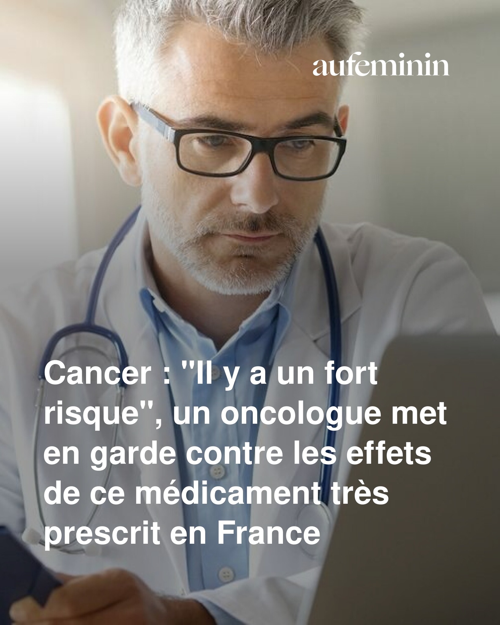 Aufeminin - Un oncologue alerte sur un médicament courant et ses ...
