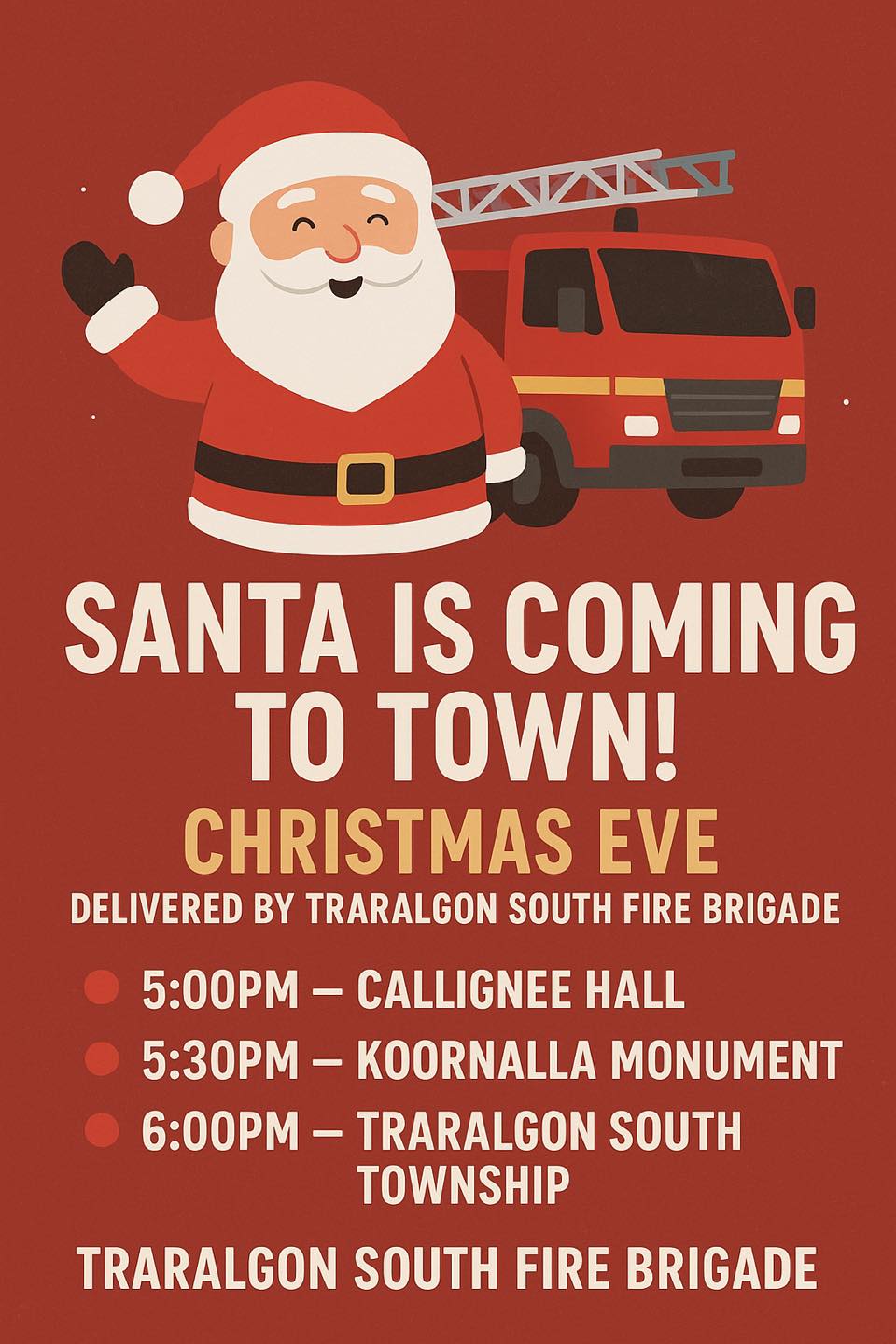🎅🚒 Santa is Coming to Town!... - Traralgon South Fire Brigade | Facebook