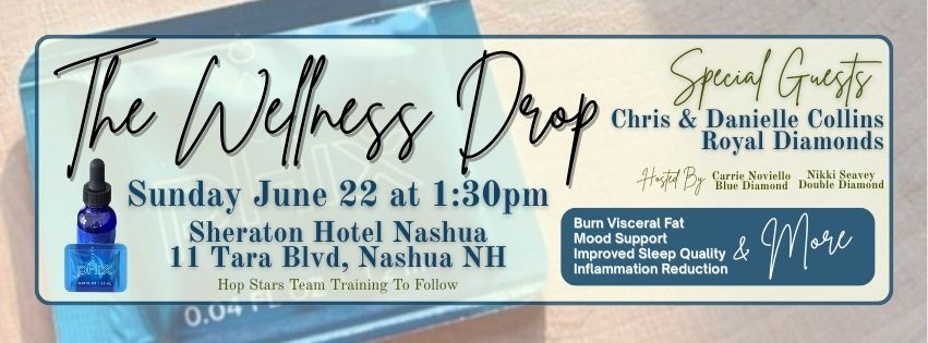 The Wellness Drop Event ~ New England