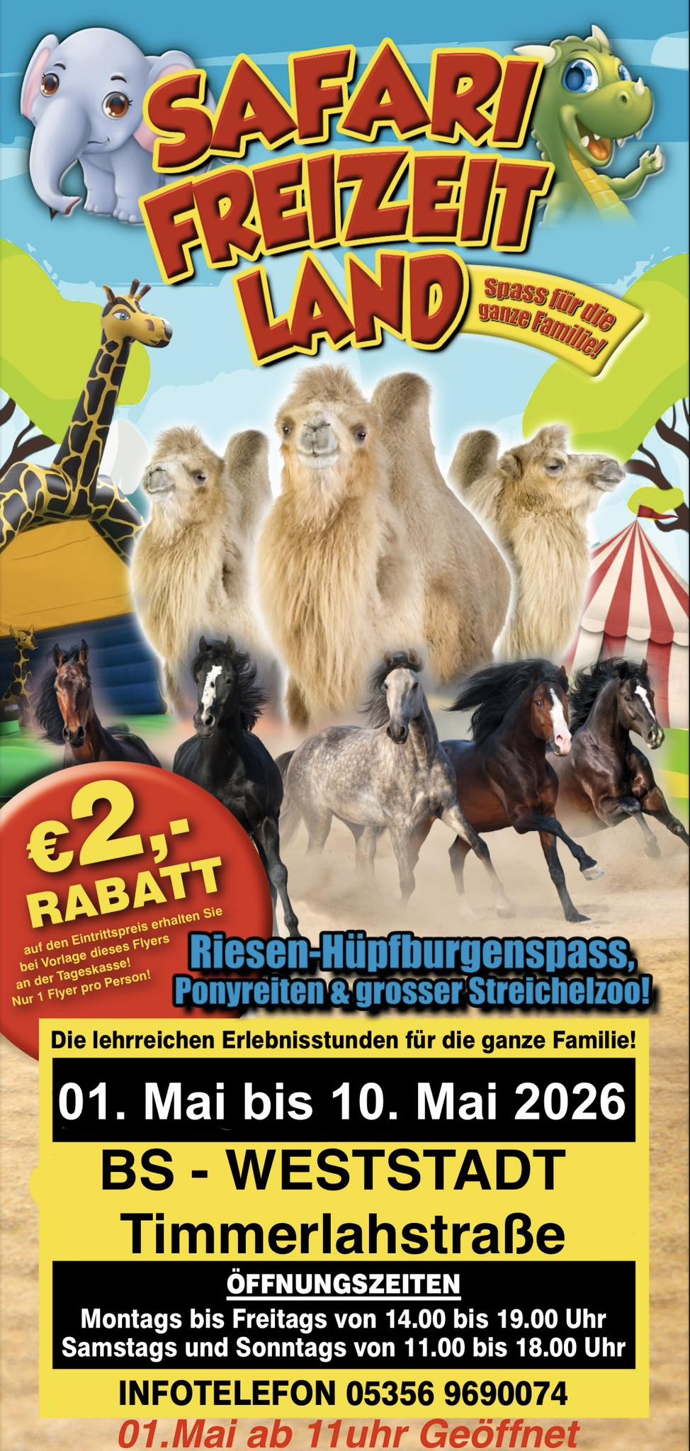 Safari Freizeit Land 📍BS-Weststadt Timmerlahstraße gegenüber Jawoll. Öffnungszeiten: - Vom 01. Mai bis 10. Mai 2025 - Montag bis Freitag:14:00 - 18:00 Uhr - Samstag und Sonntag:11:00