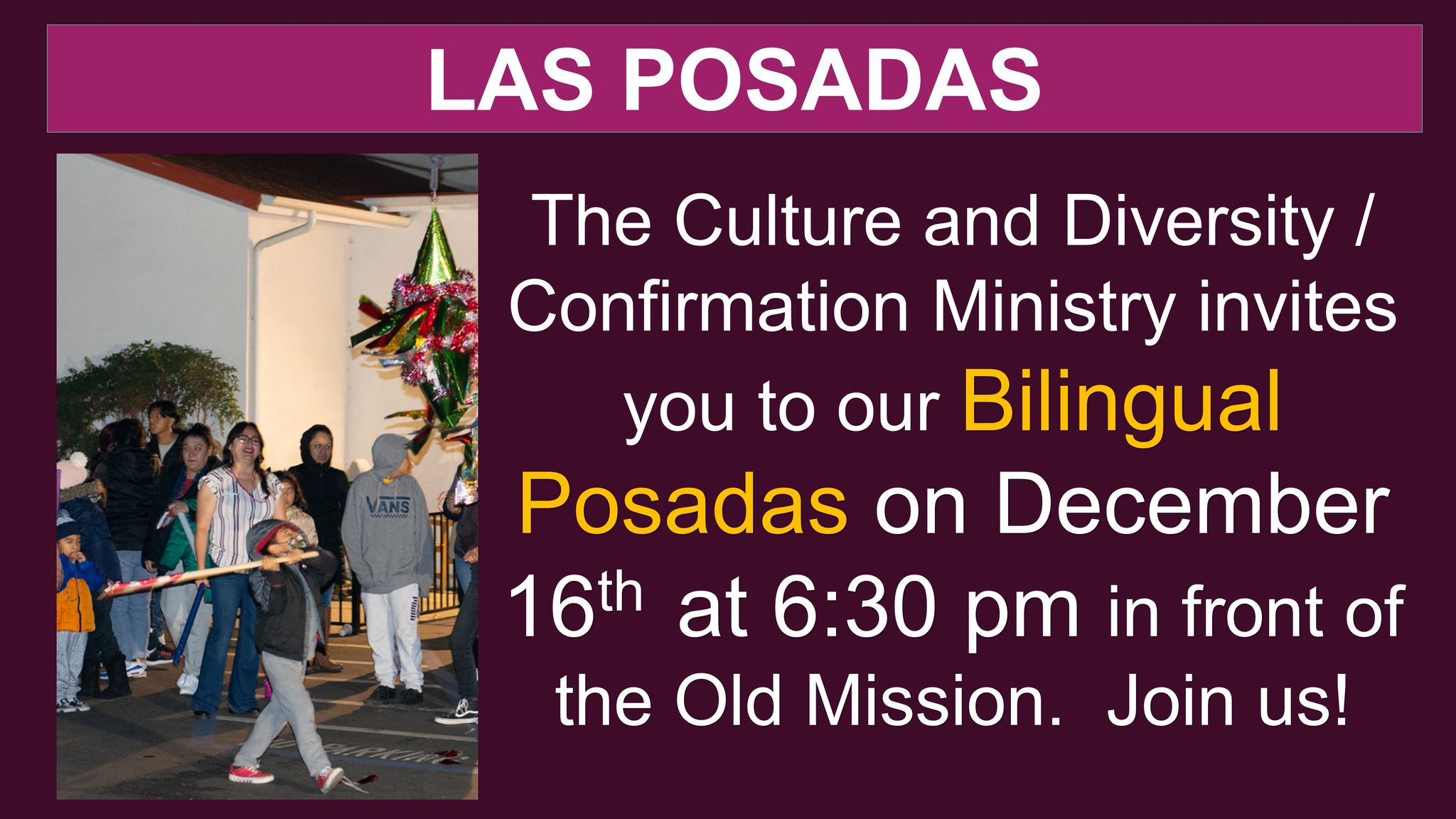 Las Posadas is a journey of... - Mission San Luis Rey Parish | Facebook