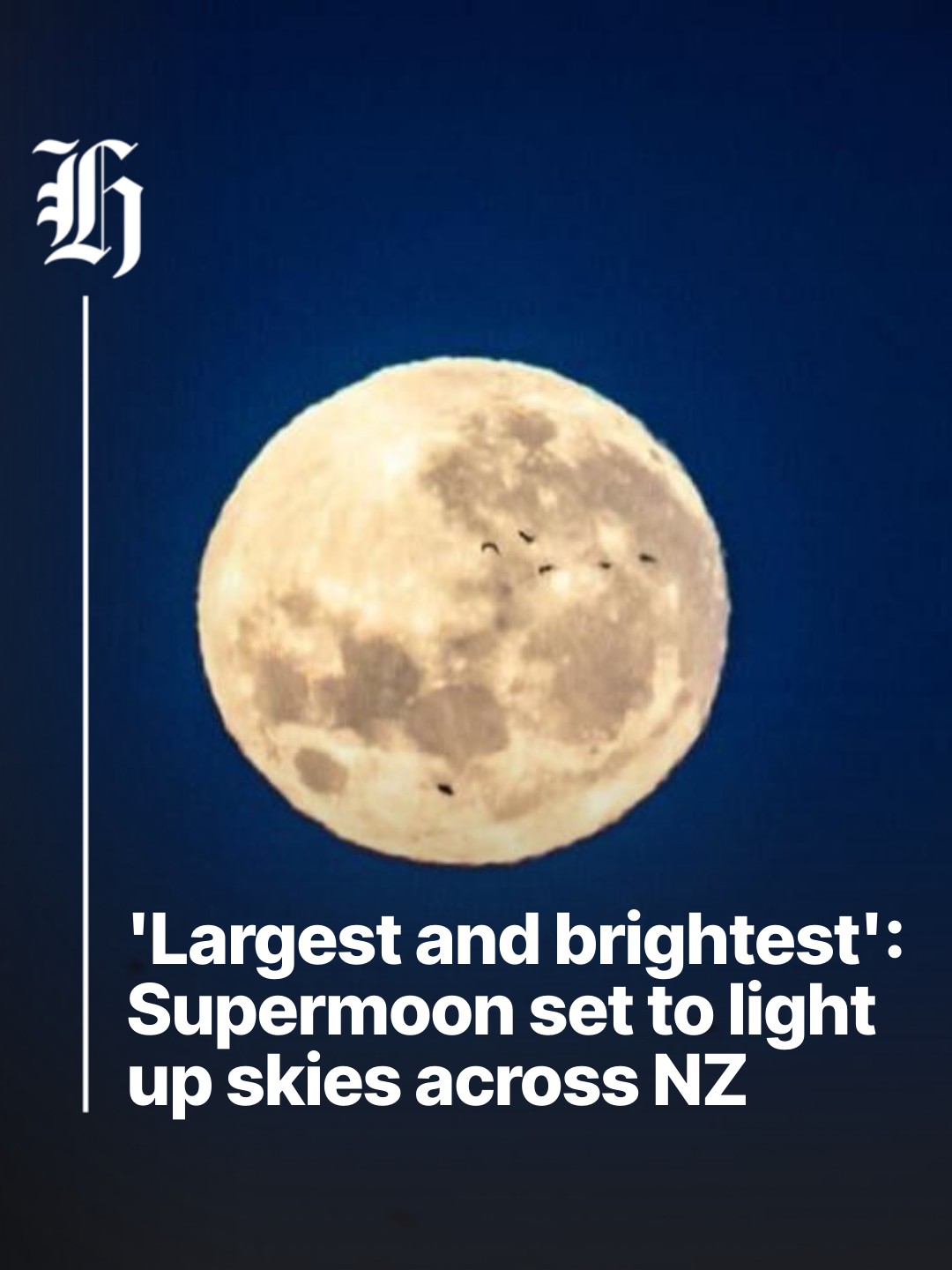 nzherald.co.nz - It is the second supermoon of the year after last ...