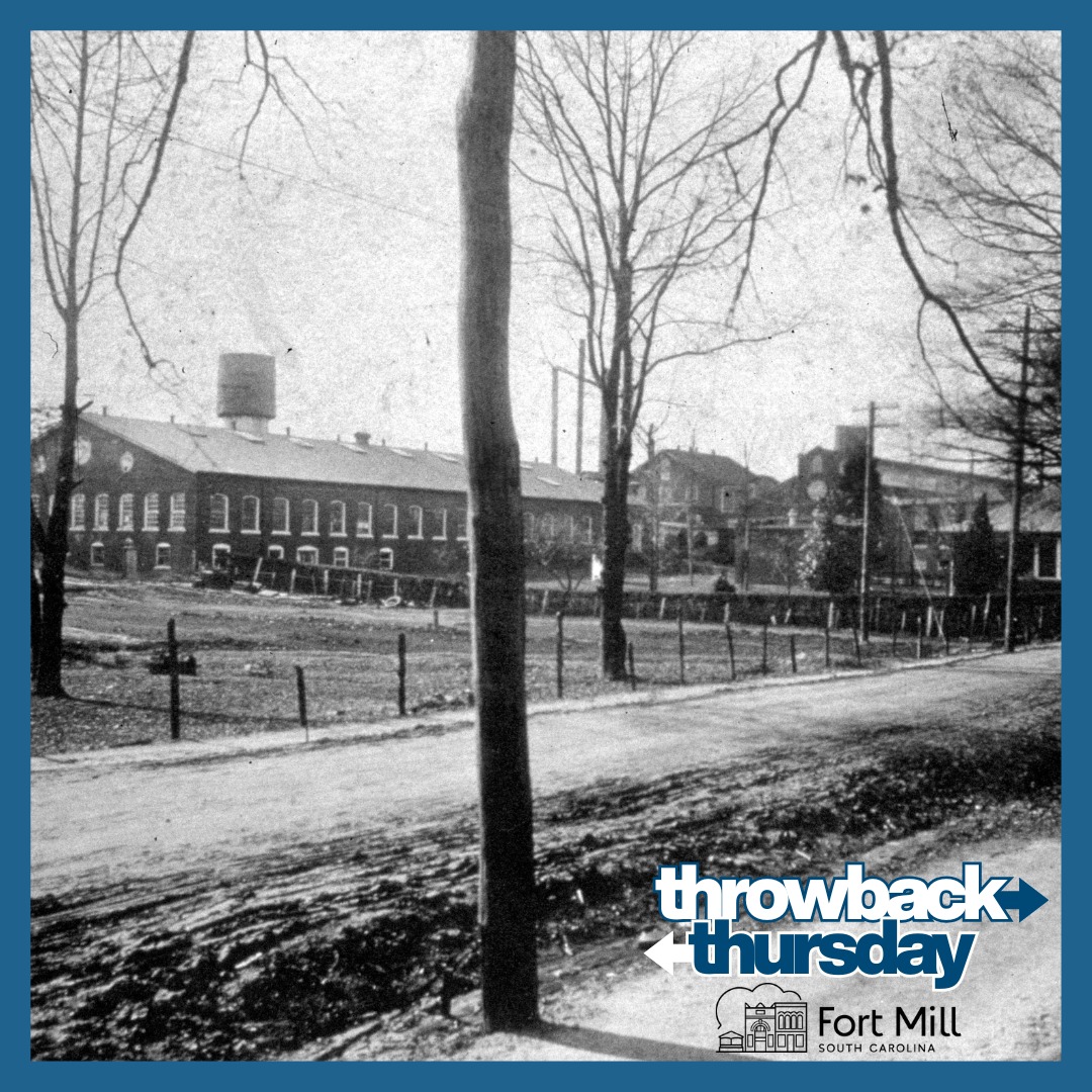 🕝Throwback Thursday 🔍 Here’s a look... - Town of Fort Mill | Facebook