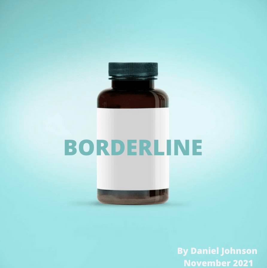 Sundial Theatre - 💊 BORDERLINE - November 2021 💊 We’re so... | Facebook
