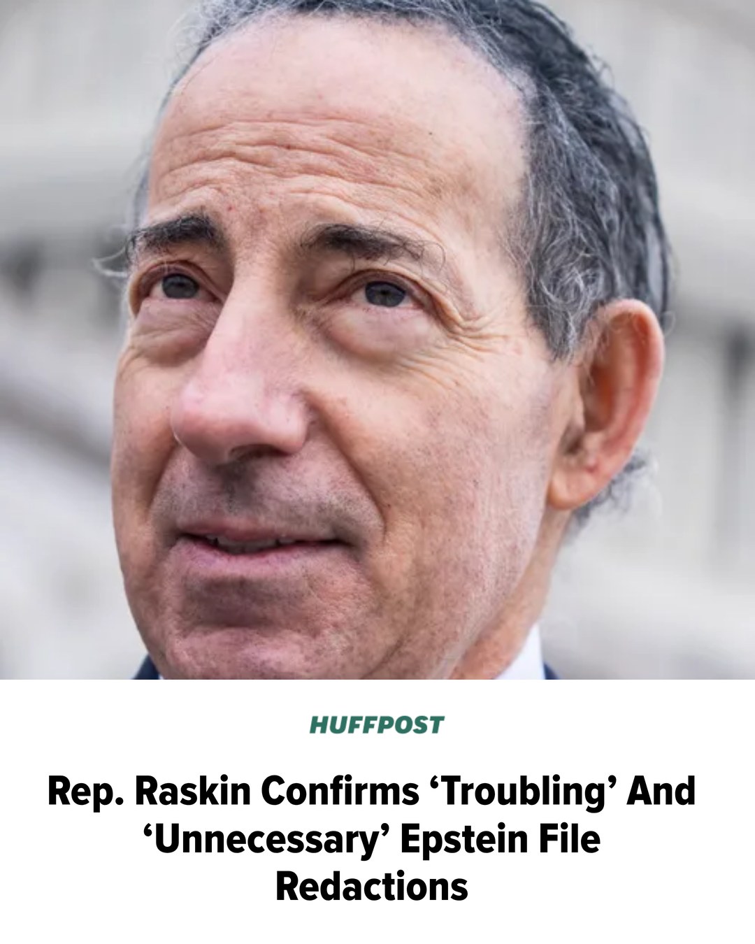 HuffPost - “I saw the names of lots of people who were redacted for ...