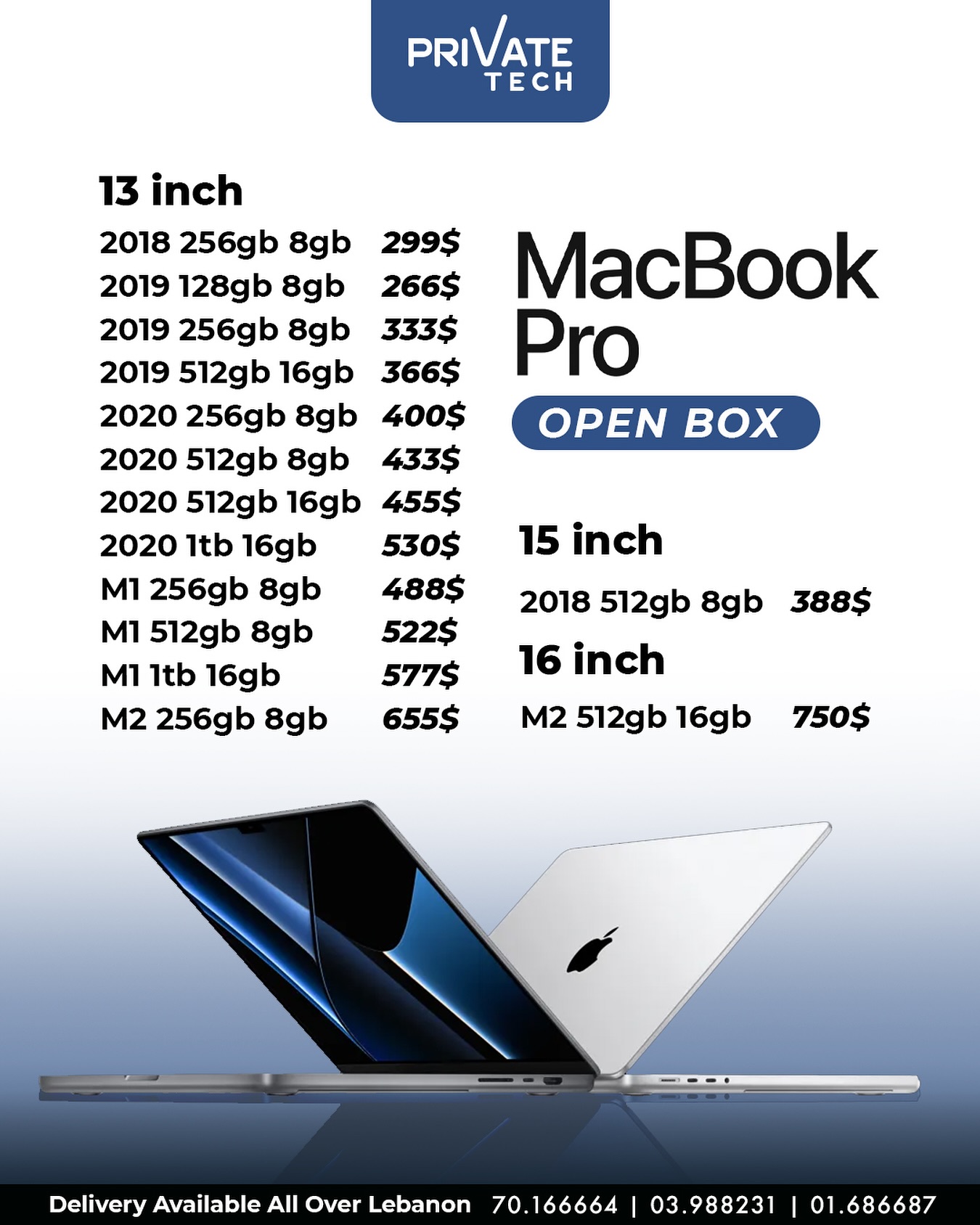 Open box Macbook pro 13 inch 2018 256gb 8gb: 299$ 2019 128gb 8gb 