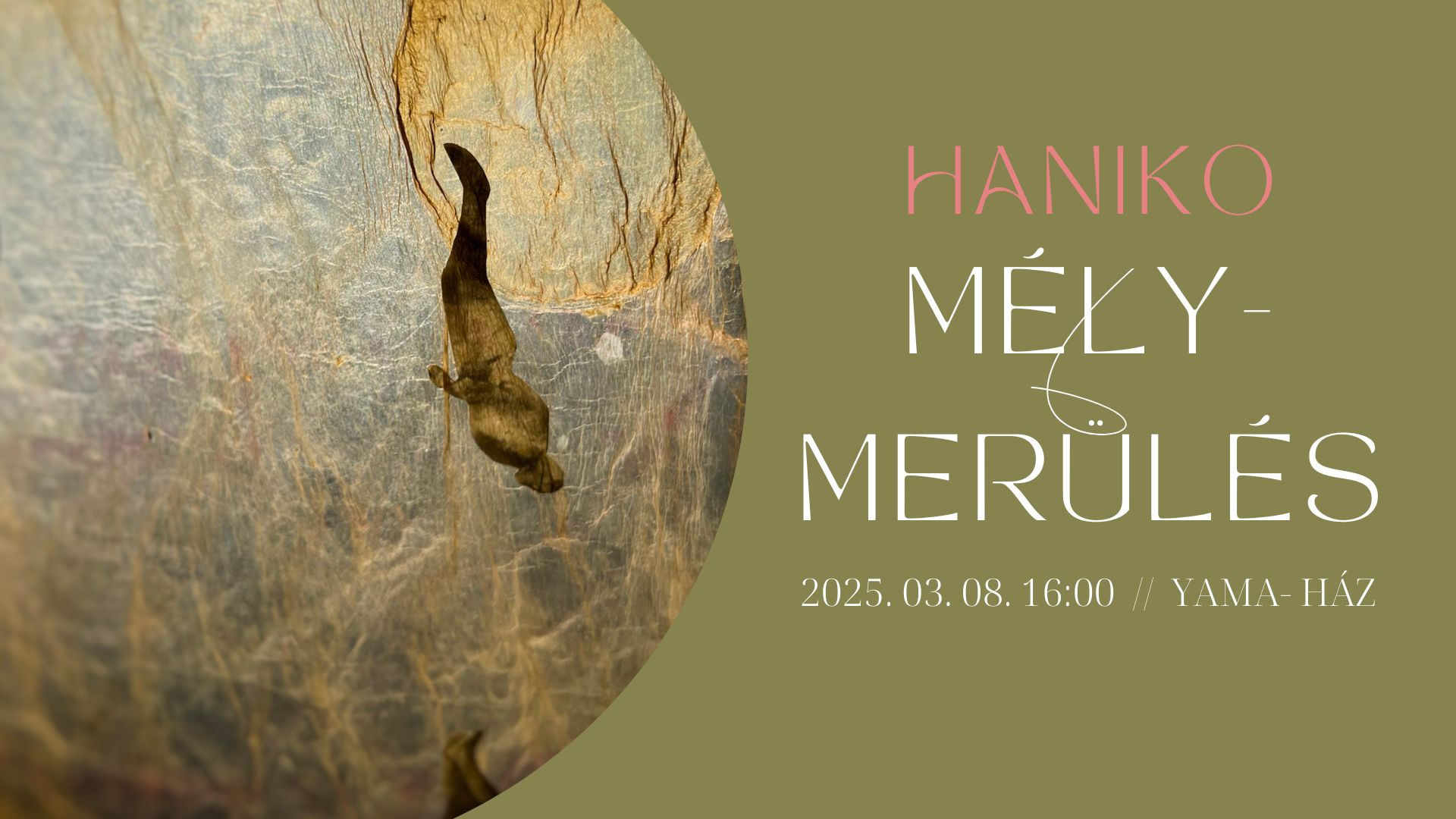 MÉLYMERÜLÉS // Haniko vizuális művész kiállítása